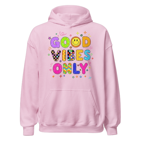 Good Vibes Only Hoodie